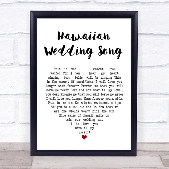 Elvis Presley Hawaiian Wedding Song White Heart Song Lyric Quote Print