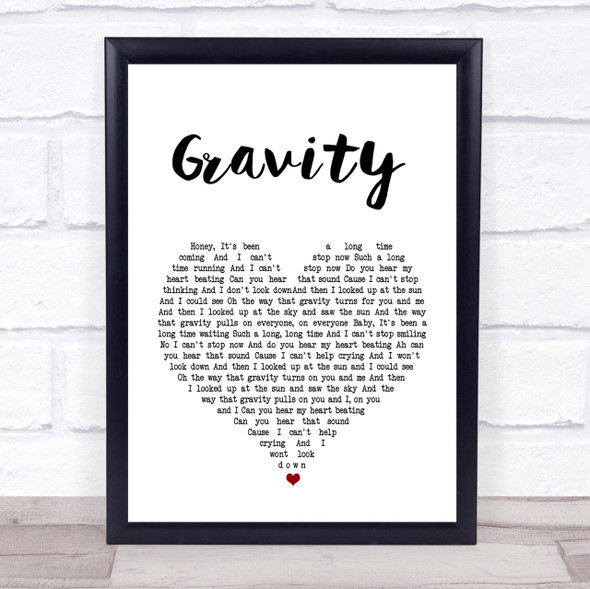 Embrace Gravity White Heart Song Lyric Quote Print