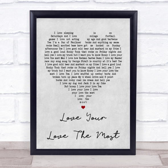 Eric Church Love Your Love The Most Grey Heart Song Lyric Quote Print