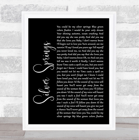 Fleetwood Mac Silver Springs Black Script Song Lyric Quote Print