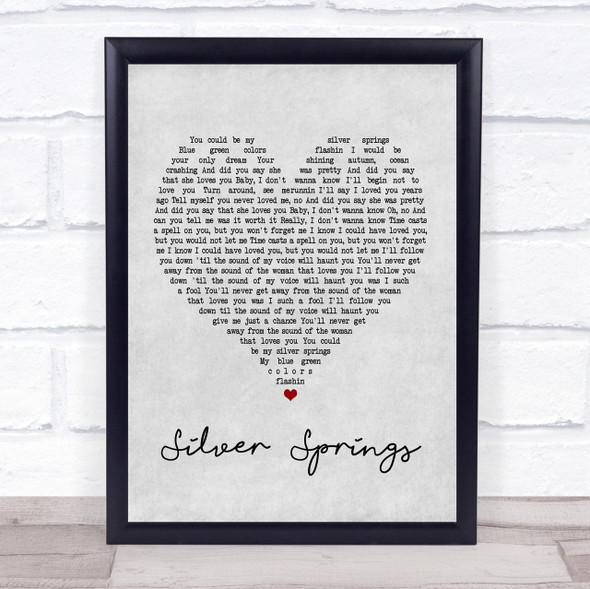 Fleetwood Mac Silver Springs Grey Heart Song Lyric Quote Print