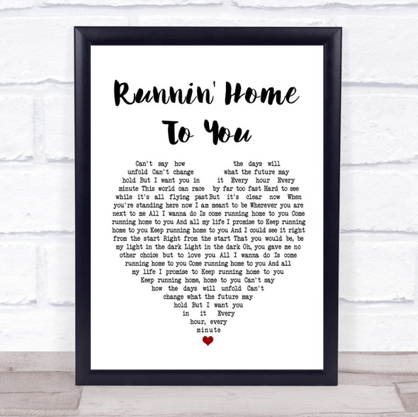Grant Gustin Runnin' Home To You White Heart Song Lyric Quote Print