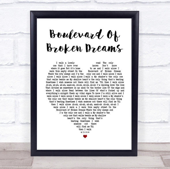 Green Day Boulevard Of Broken Dreams White Heart Song Lyric Quote Print