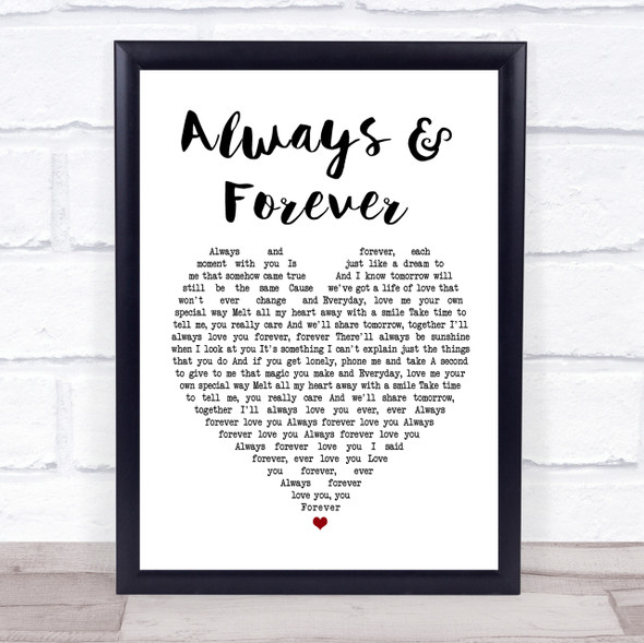 Heatwave Always And Forever White Heart Song Lyric Quote Print