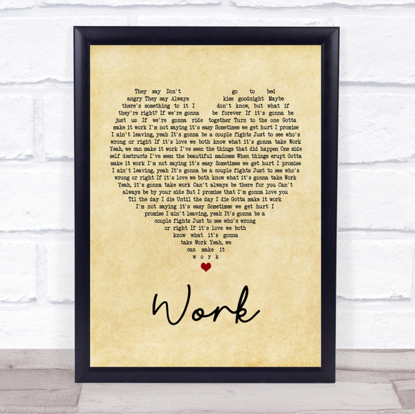 Kane Brown Work Vintage Heart Song Lyric Quote Print