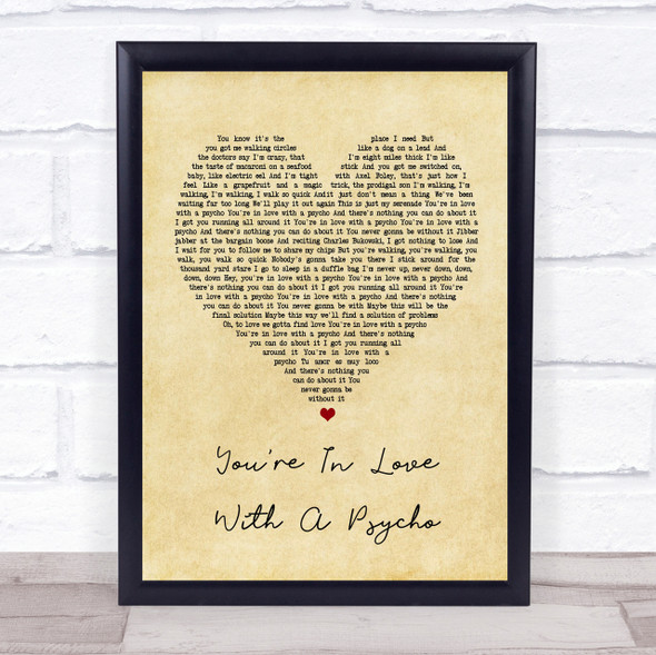 Kasabian You're In Love With A Psycho Vintage Heart Song Lyric Quote Print