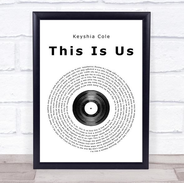 Keyshia Cole This Is Us Vinyl Record Song Lyric Quote Print