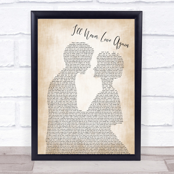 Lady Gaga & Bradley Cooper I'll Never Love Again Man Lady Song Lyric Print