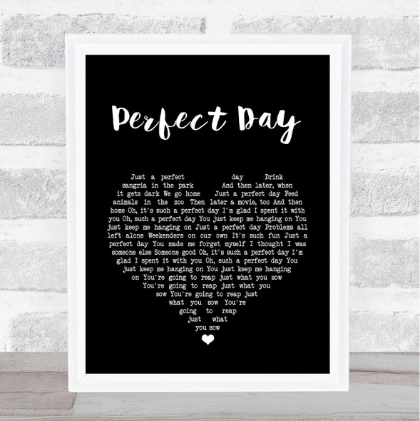 Lou Reed Perfect Day Black Heart Song Lyric Quote Print