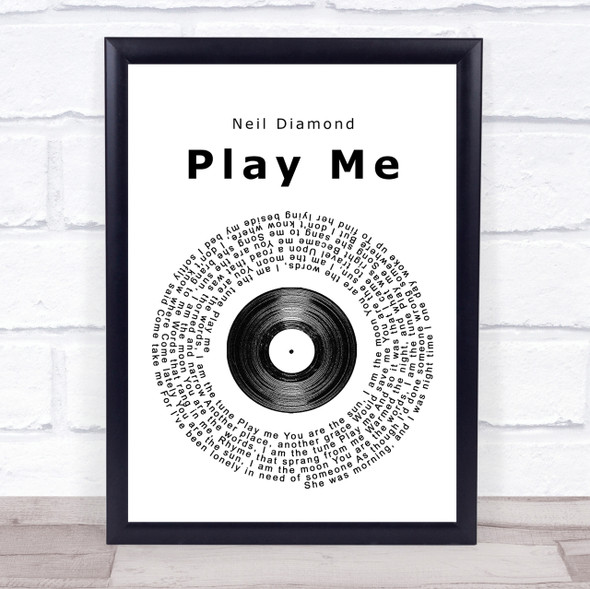 Neil Diamond Play Me Vinyl Record Song Lyric Quote Print