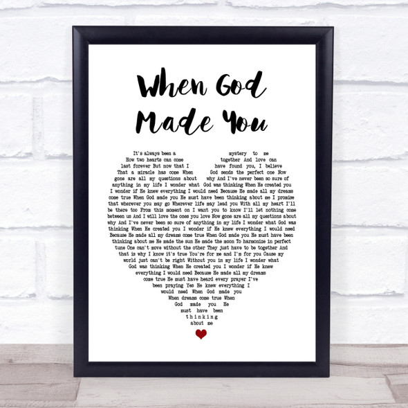 Newsong When God Made You White Heart Song Lyric Quote Print