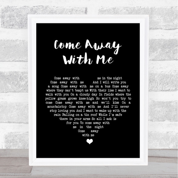 Norah Jones Come Away With Me Black Heart Song Lyric Quote Print