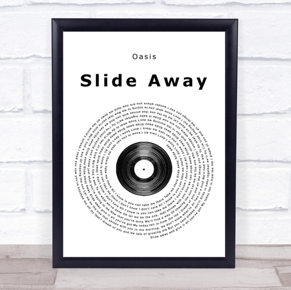 Oasis Slide Away Vinyl Record Song Lyric Quote Print