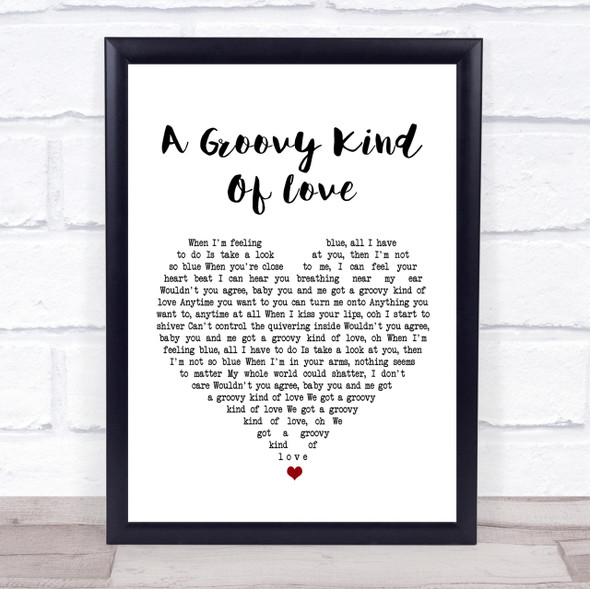 Phil Collins A Groovy Kind Of Love White Heart Song Lyric Quote Print