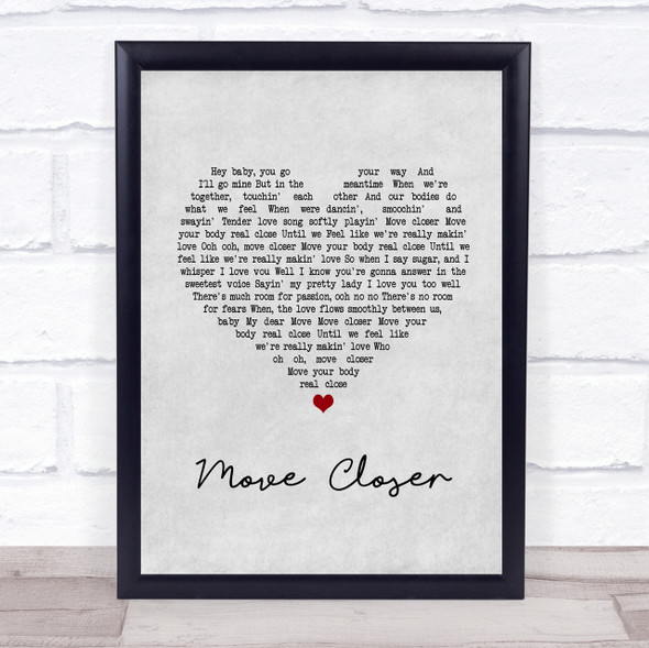 Phyllis Nelson Move Closer Grey Heart Song Lyric Quote Print