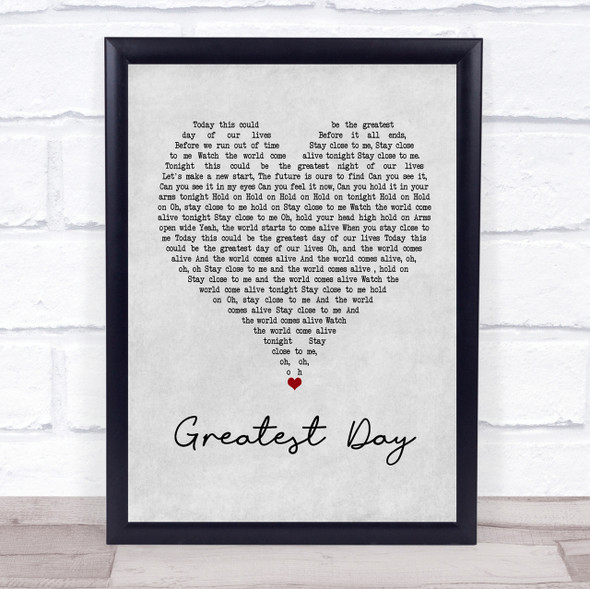 Take That Greatest Day Grey Heart Song Lyric Quote Print