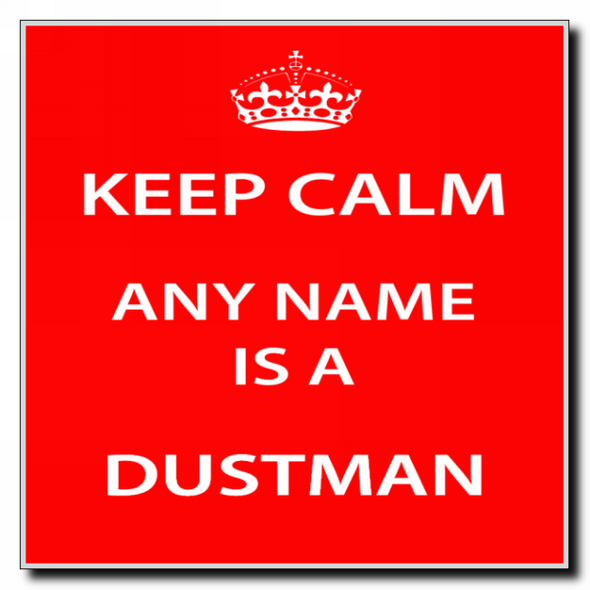 Dustman Keep Calm Coaster