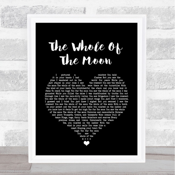 The Waterboys The Whole Of The Moon Black Heart Song Lyric Quote Print