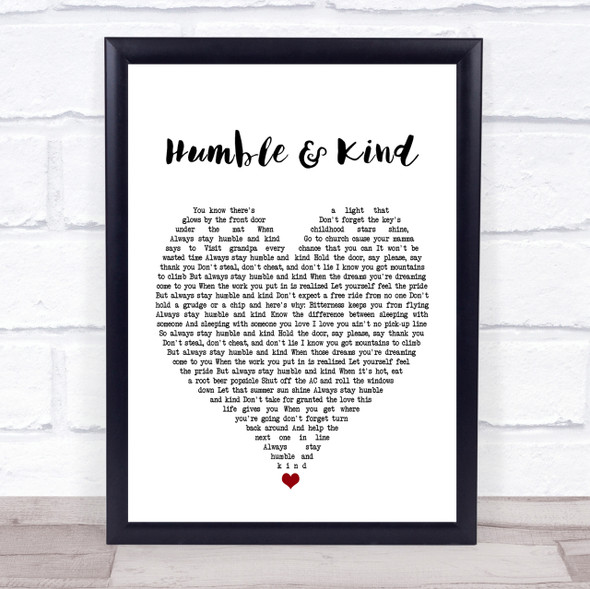 Tim McGraw Humble And Kind White Heart Song Lyric Quote Print