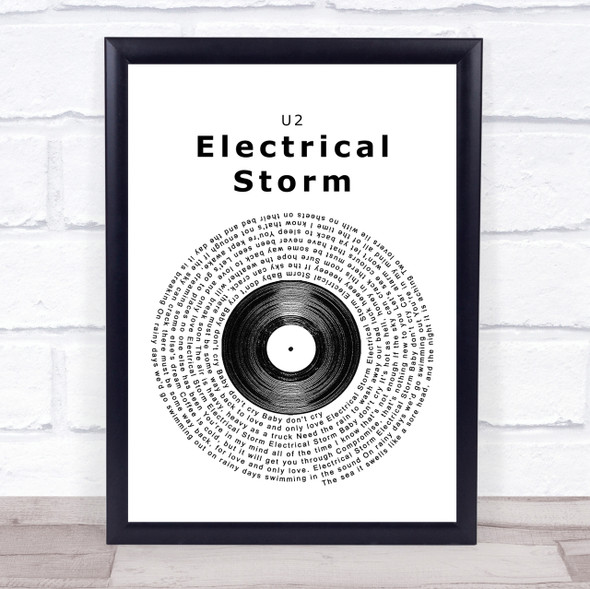 U2 Electrical Storm Vinyl Record Song Lyric Quote Print