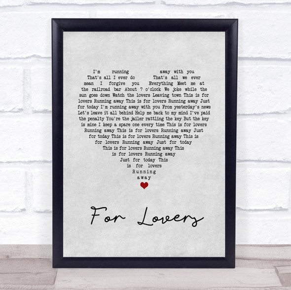 Wolfman ft Peter Doherty For Lovers Grey Heart Song Lyric Quote Print