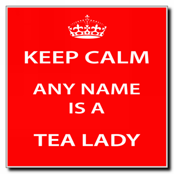 Tea Lady Keep Calm Coaster