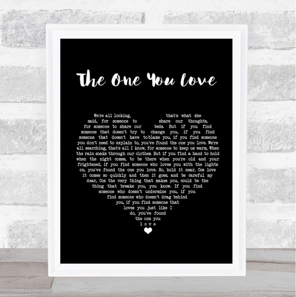 Passenger The One You Love Black Heart Song Lyric Quote Print