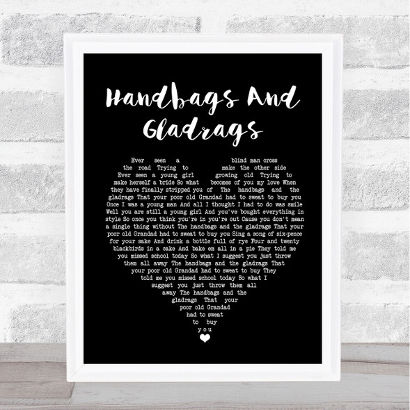 Stereophonics Handbags And Gladrags Black Heart Song Lyric Quote Print