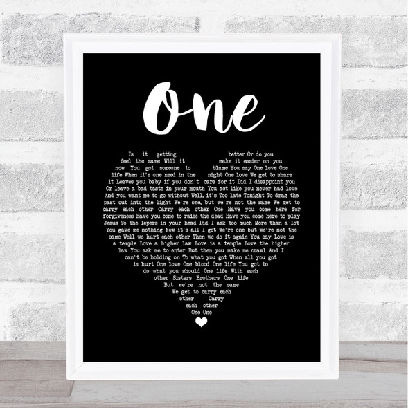 U2 One Black Heart Song Lyric Quote Print