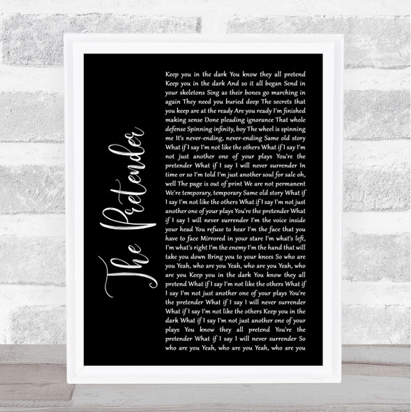 Foo Fighters The Pretender Black Script Song Lyric Quote Print