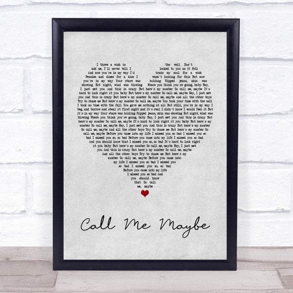 Carly Rae Jepsen Call Me Maybe Grey Heart Quote Song Lyric Print