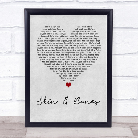 Eli Young Band Skin & Bones Grey Heart Quote Song Lyric Print