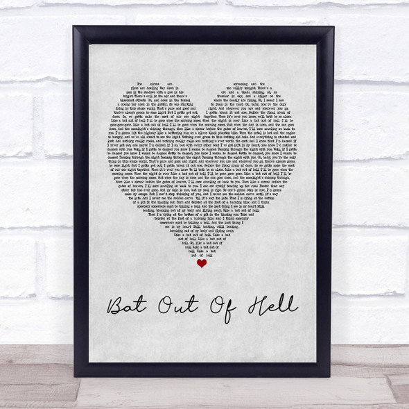 Meat Loaf Bat Out Of Hell Grey Heart Quote Song Lyric Print