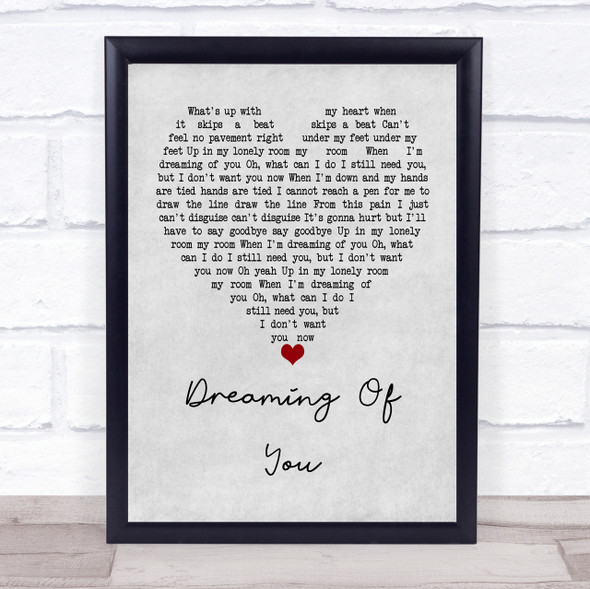 The Coral Dreaming Of You Grey Heart Quote Song Lyric Print