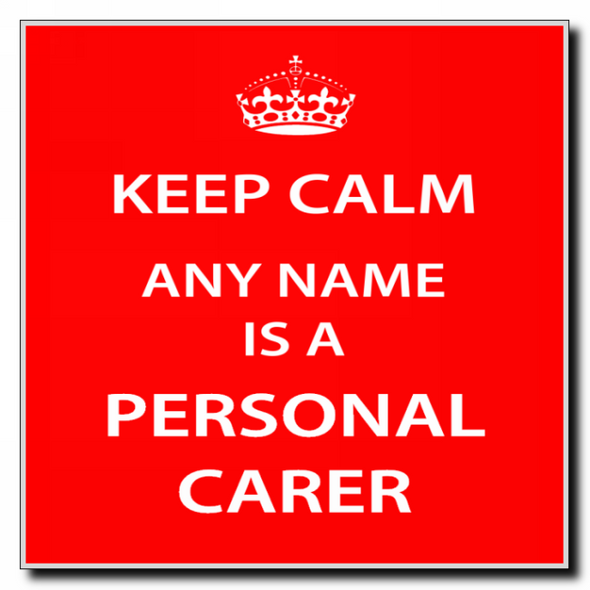 Personal Carer Keep Calm Coaster