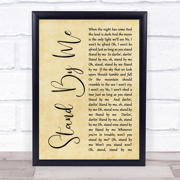 Ben E King Stand By Me Rustic Script Song Lyric Quote Print