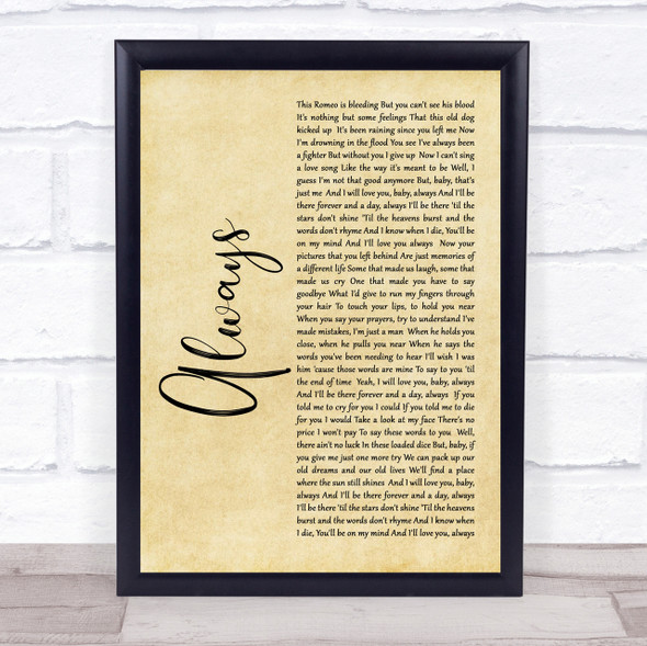 Bon Jovi Always Rustic Script Song Lyric Quote Print