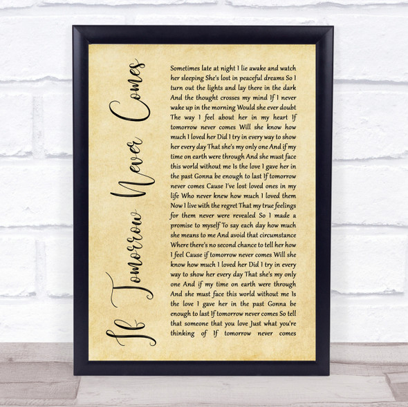 Garth Brooks If Tomorrow Never Comes Rustic Script Song Lyric Quote Print