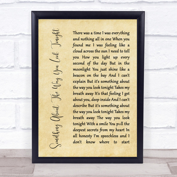 Elton John Something About The Way You Look Tonight Rustic Script Song Print