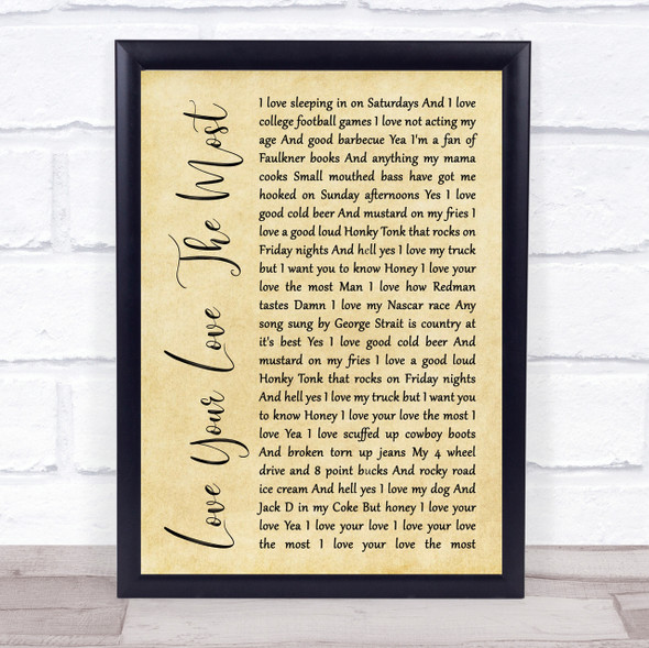 Eric Church Love Your Love The Most Rustic Script Song Lyric Quote Print