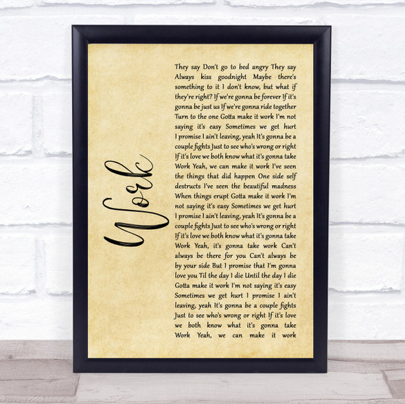 Kane Brown Work Rustic Script Song Lyric Quote Print