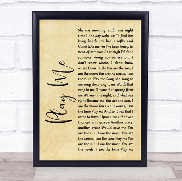 Neil Diamond Play Me Rustic Script Song Lyric Quote Print