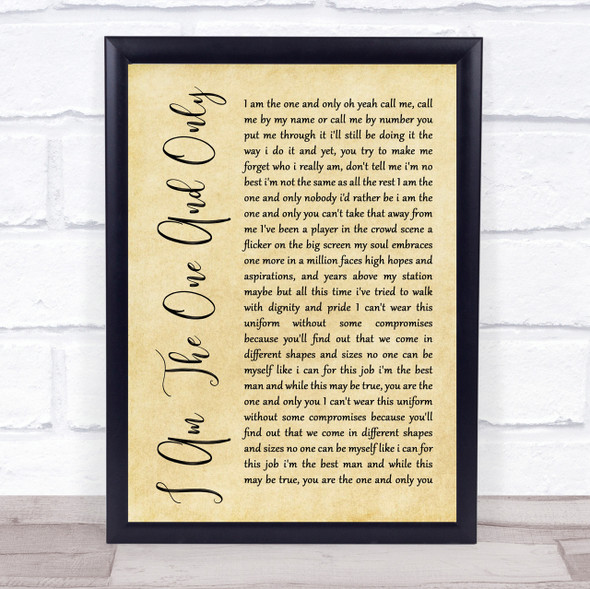 Chesney Hawkes I Am The One And Only Rustic Script Song Lyric Quote Print