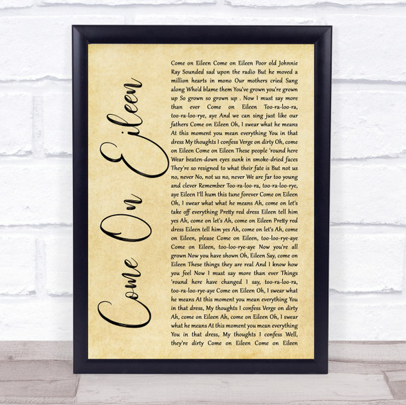 Dexys Midnight Runners Come On Eileen Rustic Script Song Lyric Quote Print
