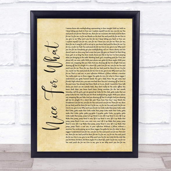 Drake Nice For What Rustic Script Song Lyric Quote Print