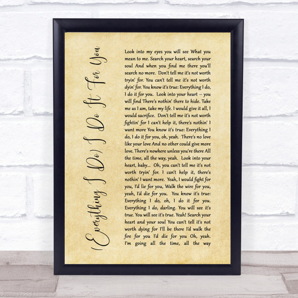 Bryan Adams Everything I Do I Do It For You Rustic Script Song Lyric Quote Print
