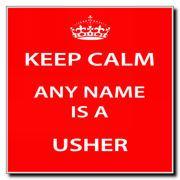 Usher Keep Calm Coaster