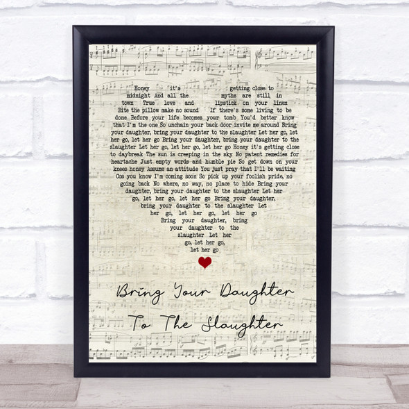 Iron Maiden Bring Your Daughter To The Slaughter Script Heart Song Lyric Print