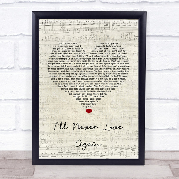 Lady Gaga & Bradley Cooper I'll Never Love Again Script Heart Song Lyric Print