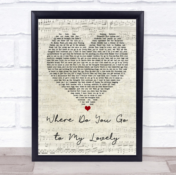 Peter Sarstedt Where Do You Go to My Lovely Script Heart Song Lyric Quote Print